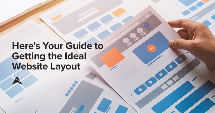 Here's Your Guide to Getting the Ideal Website Layout